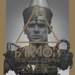 Plakat Grzegorza Domaradzkiego z okazji pokazu remasterowanej wersji "Faraona" Jerzego Kawalerowicza.